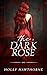 The Dark Rose by Holly Hawthorne