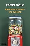 Balleremo la musica che suonano