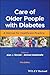 Care of Older People with Diabetes by Alan J. Sinclair