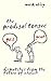 The Prodigal Tongue: Dispatches from the Future of English