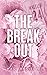 The Break Out