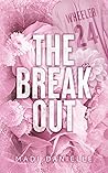 The Break Out