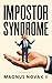 Impostor Syndrome by Magnus Novak II