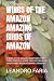 WINGS OF THE AMAZON AMAZING...