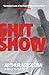 Shit Show