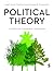 Political Theory: A Global ...