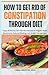 How to Get Rid of Constipat...