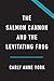 The Salmon Cannon and the Levitating Frog: And Other Serious Discoveries of Silly Science