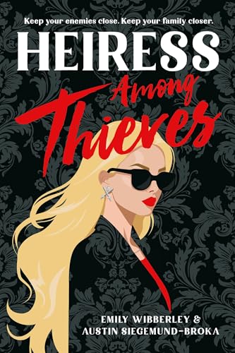 Heiress Among Thieves (Heiress Heists, #2)
