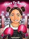 More To Boxing With Abby