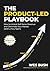 The Product-Led Playbook: How to Unlock Self-Serve Revenue and Dominate Your Market (With a Tiny Team) (ProductLed Library)