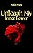 Unleash My Inner Power (Lig...