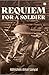 Requiem for a Soldier