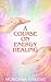 A Course on Energy Healing