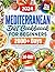 Mediterranean Diet Cookbook for Beginners by Linette Johnston