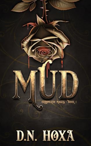 Mud (Chromatic Mages, #1)