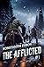 The Afflicted (Book 1): A L...