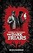 The Dark Friars by Ryan J. Hamshaw