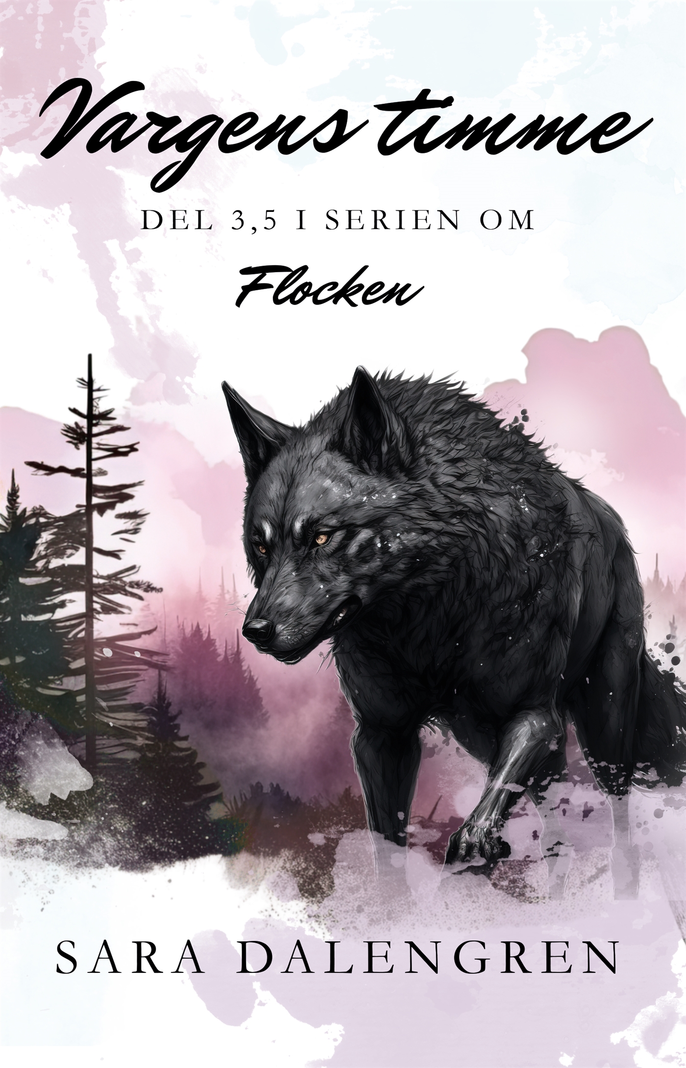 Vargens timme (Flocken, #3.5)