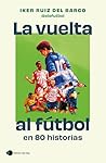La vuelta al fútb...