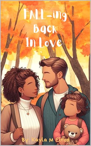FALL-ing Back In Love: A Maplewood Romance (Kindle Edition)