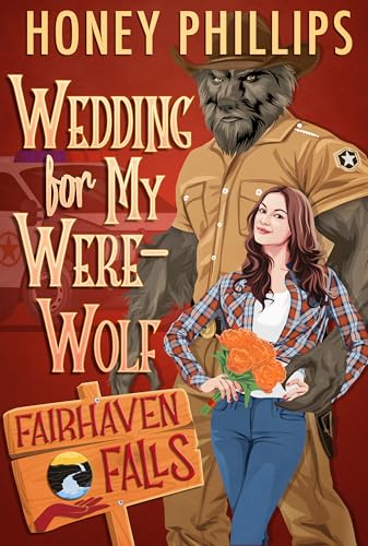 Wedding for My Werewolf (Fairhaven Falls)