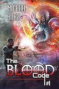 The Blood Code: Book 1