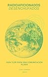 Radioaficionados Desenchufados by Joan Cabrera