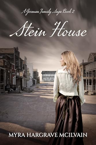 Stein House (A German Family Saga Book 2)