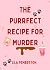 The Purrfect Recipe for Mur...