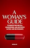 A Woman's Guide T...