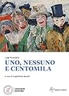 PIRANDELLO UNO, N...