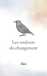Les couleurs du changement (French Edition)