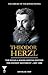 Theodor Herzl - Zionist Wri...