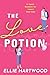 The Love Potion by Ellie Hartwood
