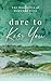 Dare To Kiss You A secret crush, neighbours to lovers, small town romance (The Donnellys of Dogwood Cove) by Julia Jarrett