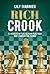 RICH CROOK (French Edition)