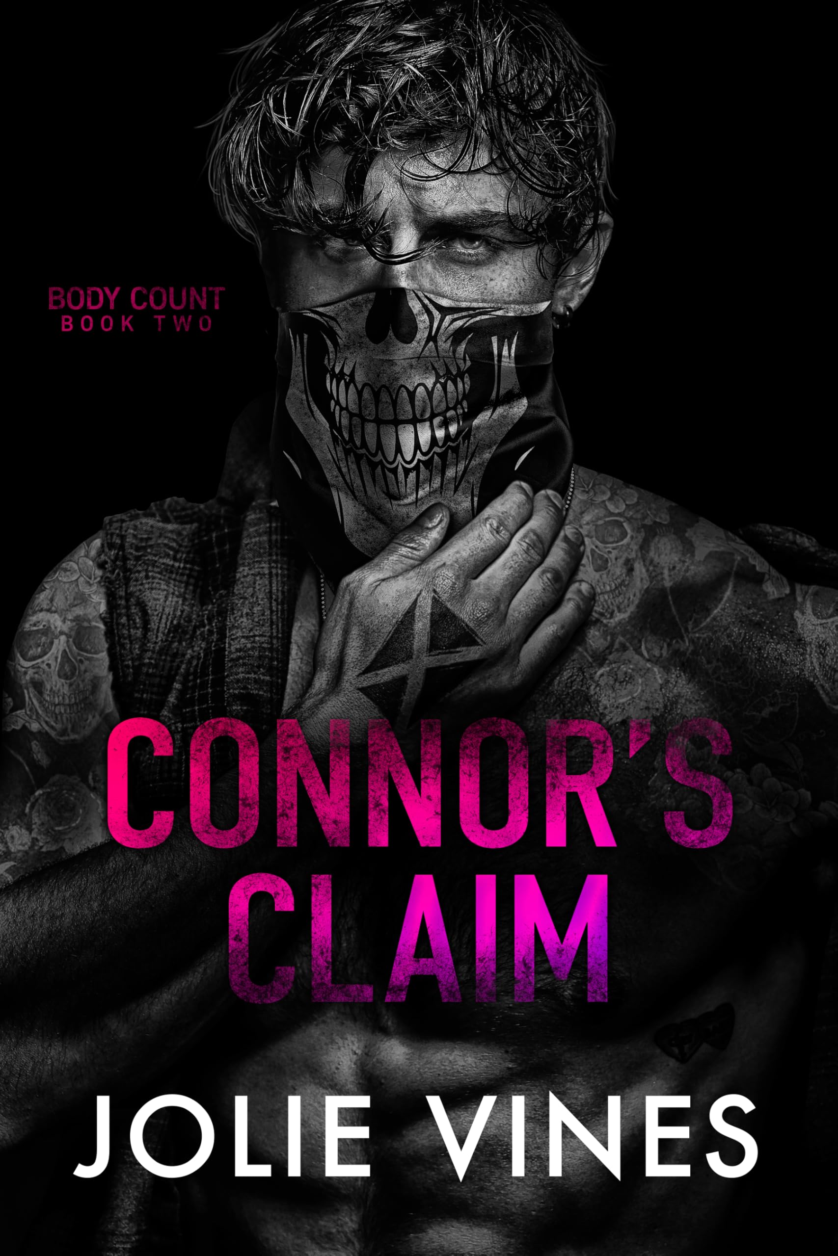 Book cover: Connor's Claim (Body Count #2) by Jolie Vines