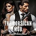 The Corsican Mob Complete Series Boxset: A Dark Forced Marriage Mafia Romance