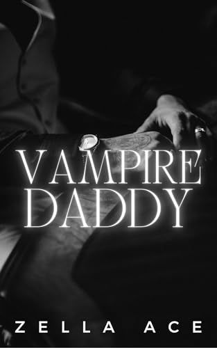 Vampire Daddy (Kindle Edition)