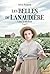 Les Belles de Lanaudière tome 2: Laura la fille-fleur (French Edition)