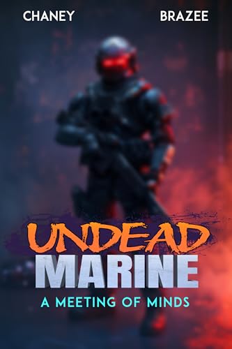 A Meeting of Minds (Undead Marine Book 5)
