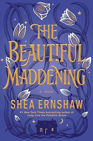The Beautiful Maddening