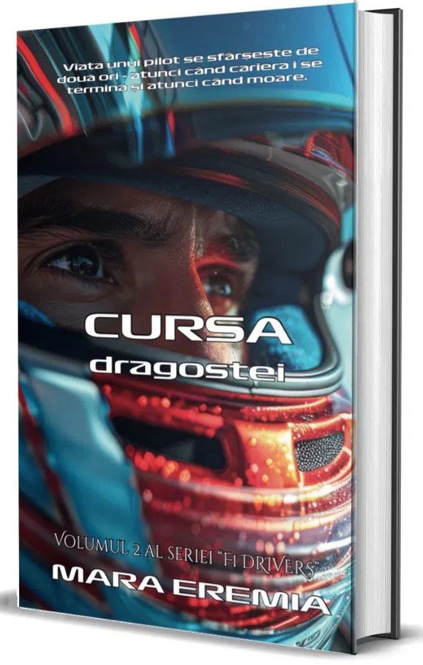 Cursa Dragostei (F1 Drivers, #2)