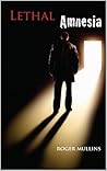 Lethal Amnesia