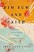 Dim Sum and Faith: How Our Stories Form Our Souls