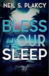 Bless Our Sleep: ...