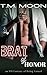Brat of Honor: an MM fantasy of being tamed (Dominant and Submissive MM Stand-alones)