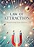 The Law of Attraction: Mani...