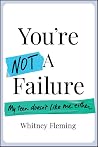 You're Not a Fail...